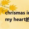 chrismas in my heart（关于chrismas in my heart的介绍）