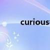 curious名词英文（curious名词）