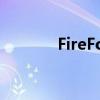 FireFox浏览器（fox浏览器）