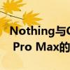 Nothing与CASETIFY合作推出了iPhone 15 Pro Max的新款保护壳